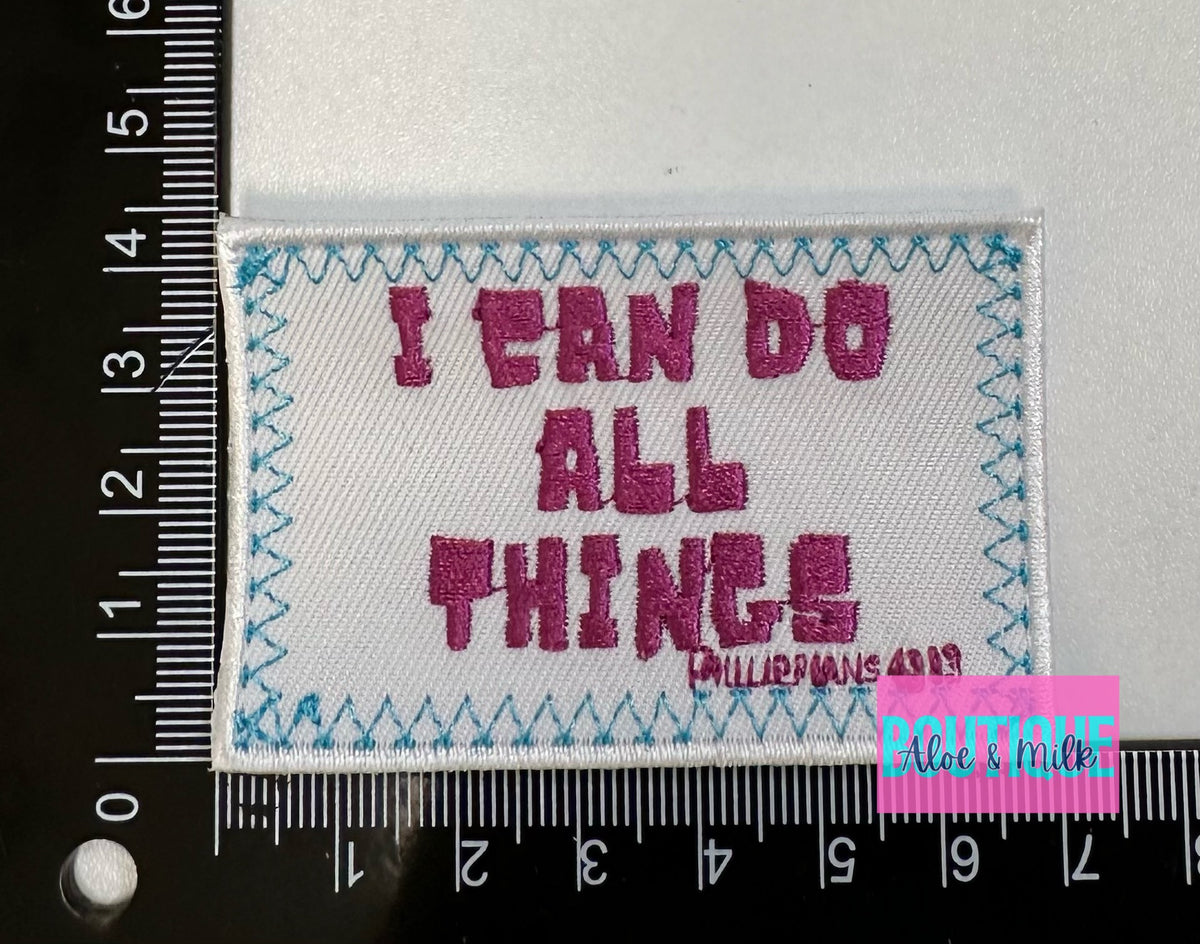 I can do all things, philippians 4:8, faith patches