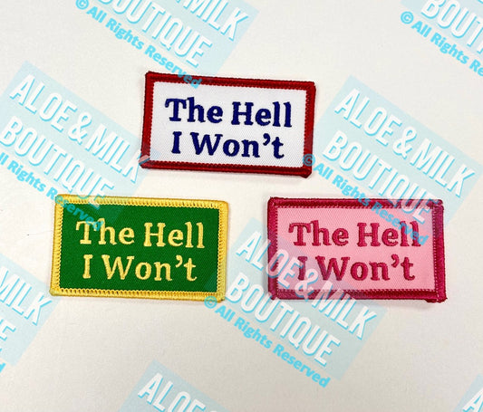 The Hell I Wont John Wayne Patch, John Wayne patches, The hell I won't patch