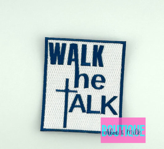 Walk the Talk Patch, faith patches, christian patch, inspirational patches