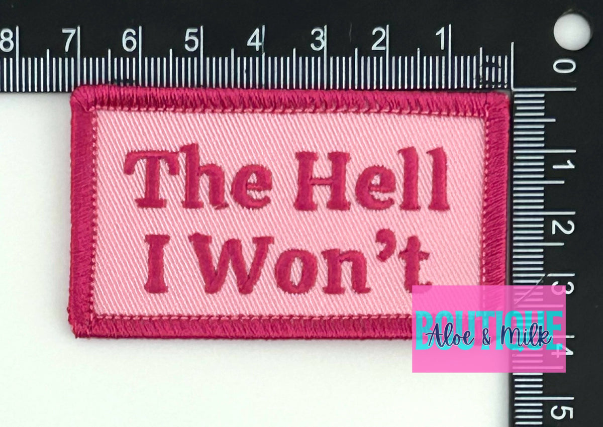The Hell I Wont John Wayne Patch, John Wayne patches, The hell I won't patch