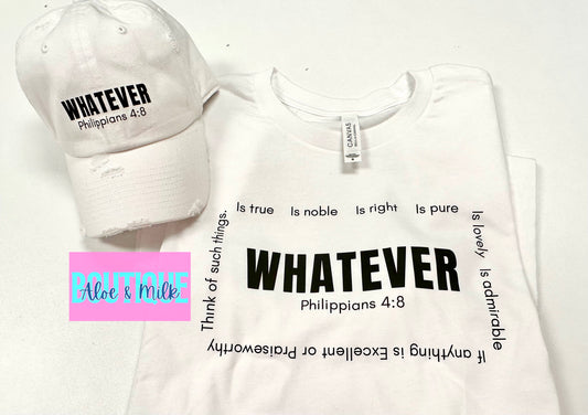 Whatever Shirt Philippians 4:8, christian shirts, faith shirts, philippians 4:8 shirt