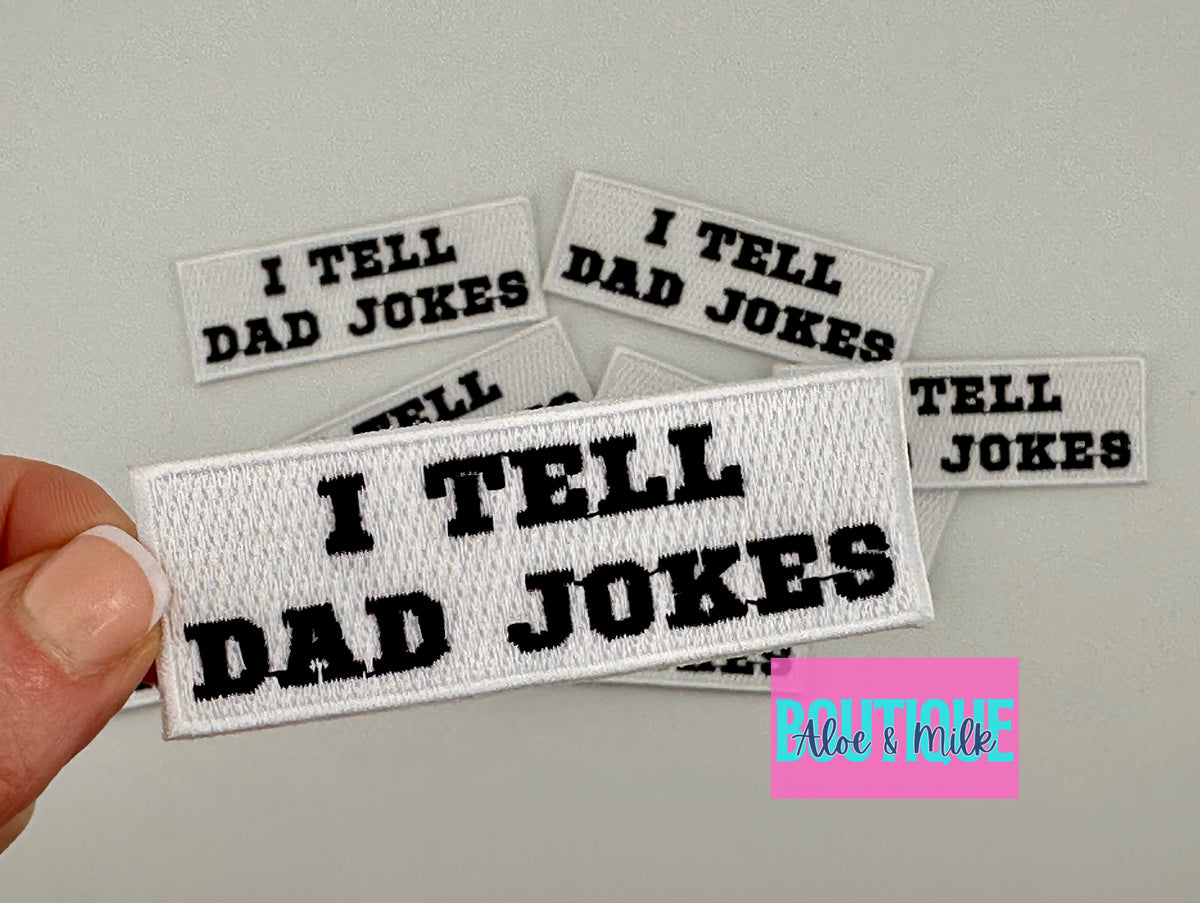I tell dad jokes patch