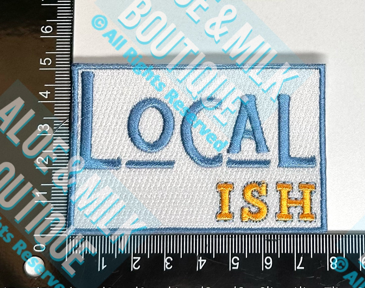 Local ish patch, local patches, 30a patches