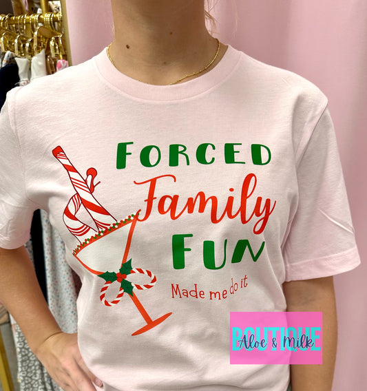 Forced Family Fun T-shirt